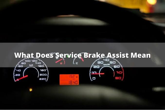 What Does it Mean When it Says Service Brake Assist